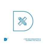 A kör négyszögesítése II.